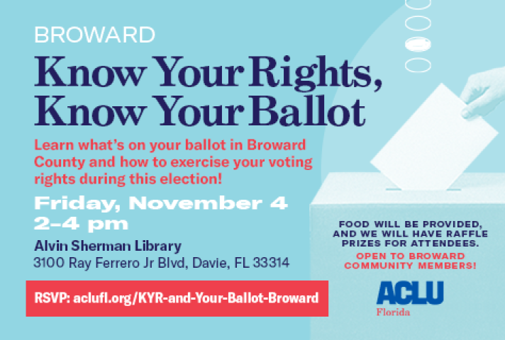 Broward County: Know Your Rights, Know Your Ballot | ACLU Of Florida ...